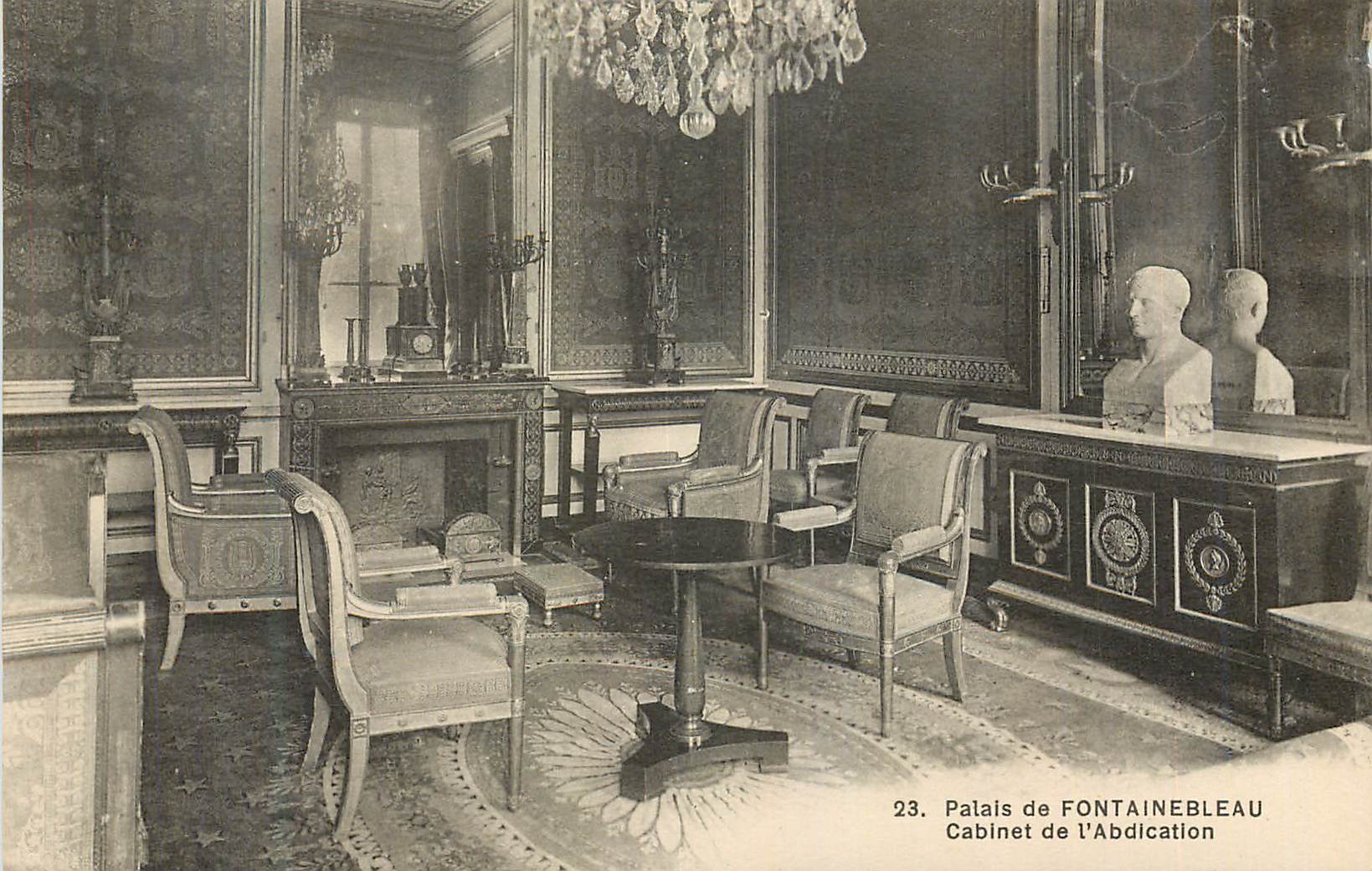 Palais de FONTAINEBLEAU — Cabinet de l'Abdication — éditeur non visible, n° de série 23